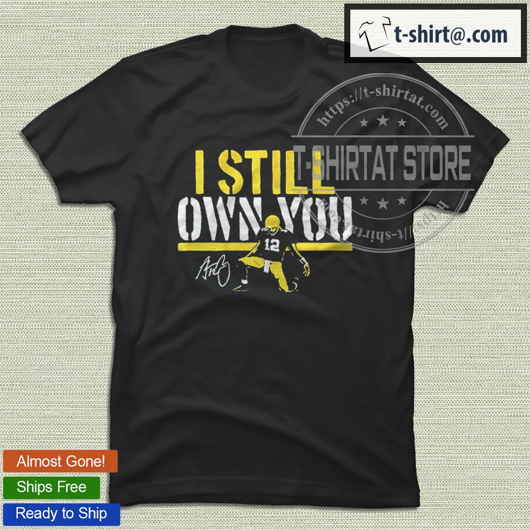 The “I Still Own You” t-shirt is the perfect way to taunt the Bears fan in  your life - Acme Packing Company