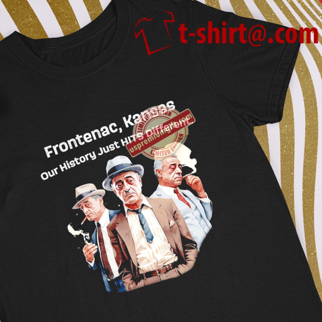 Official frontenac Kansas our history just hits different Vintage shirt